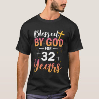 32Nd Blessed By God For 32 Years T-Shirt