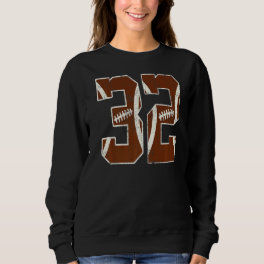32th Birthday Football Bdy Boy 32 Year Old Girl Sweatshirt