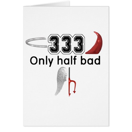 333 Half Bad Cards (Front)