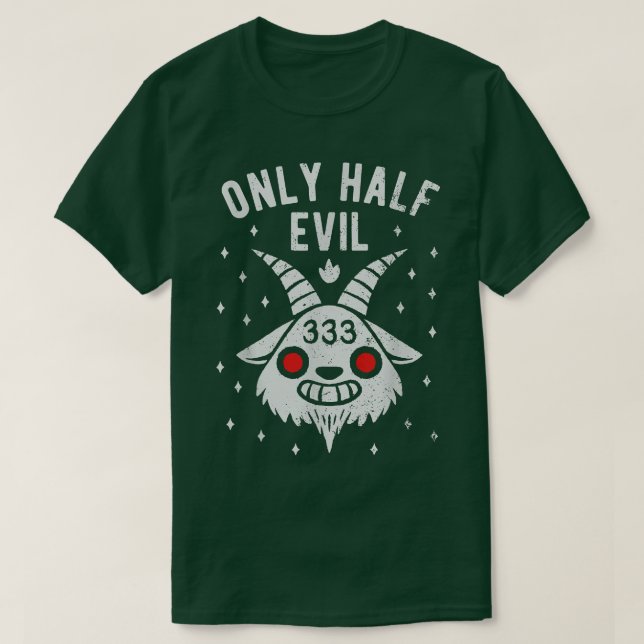 333, I'm only half evil - Funny Halloween kawaii B T-Shirt (Design Front)