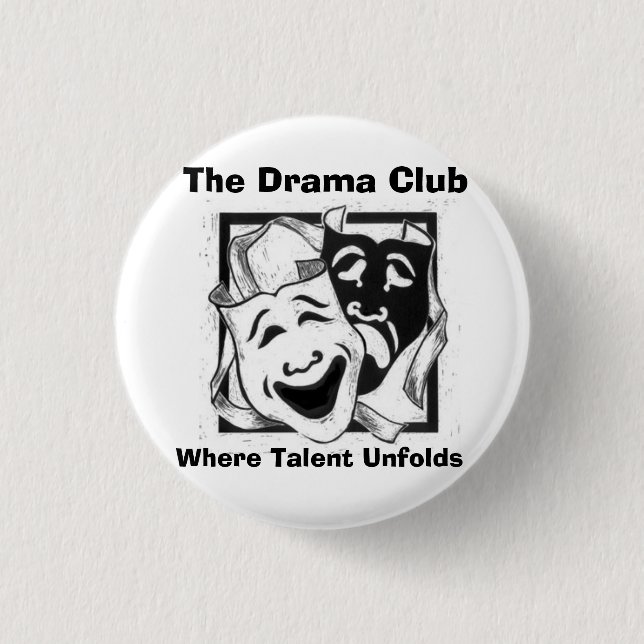 338227009_48487e288b[1], The Drama Club, Where ... Button (Front)
