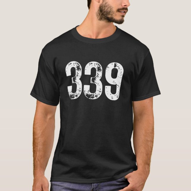 339 Area Code Boston MA Mobile Telephone Area Code T-Shirt (Front)