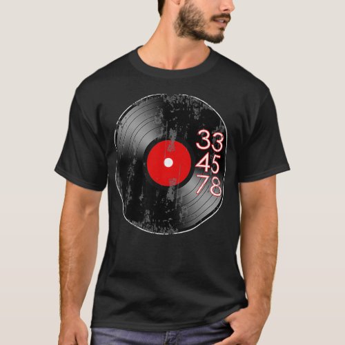 33 45 78 RPM for Record Collector Vinyl Lovers T_Shirt