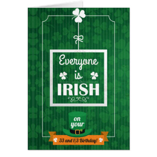 33 and 1/3 everyone is irish cards