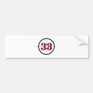## 33 ## BUMPER STICKER