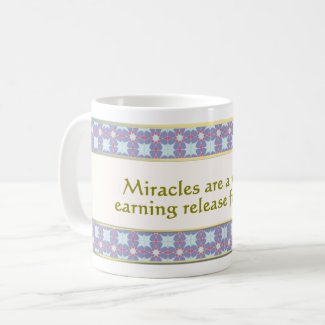33. Earn release from fear Miracle Mug