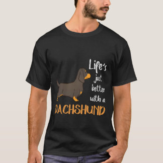 33 Life's Just Better With A Dachshund T-Shirt