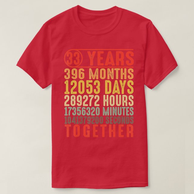 33 Year 33rd Wedding Anniversary Gifts for Her Him T-Shirt (Design Front)