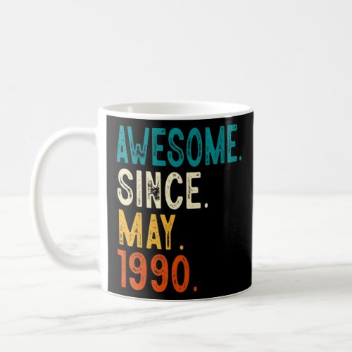 33 Year Old Awesome Since May 1990 33rd Birthday  Coffee Mug