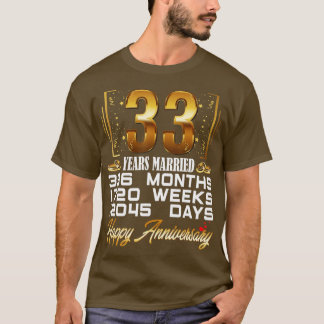 33 Years Married Funny 33rd Wedding Anniversary T-Shirt