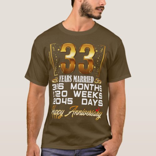 33 Years Married  Funny 33rd Wedding Anniversary  T_Shirt