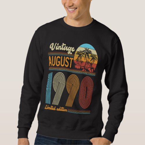 33 Years Old Birthday  Vintage August 1990 Women M Sweatshirt