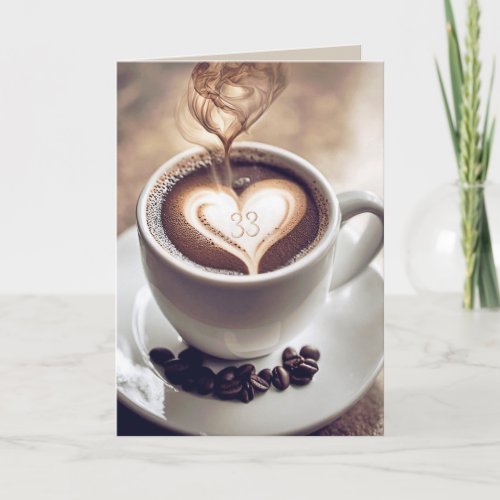 33rd Anniversary Coffee With Heart Card