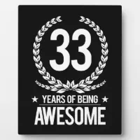 https://rlv.zcache.com/33rd_birthday_33_years_of_being_awesome_plaque-rc8347c39c3f44db1854ef30dc4b290ad_ar56b_8byvr_200.webp?rcd=63769633057