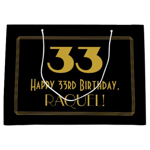 33rd Birthday  Art Deco Inspired Look 33  Name Large Gift Bag
