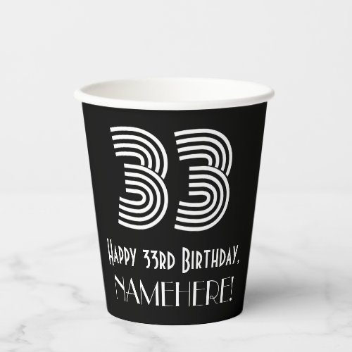 33rd Birthday  Art Deco Inspired Look 33  Name Paper Cups