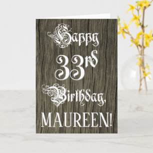 33rd Birthday: Fancy, Elegant Text; Faux Wood Look Card