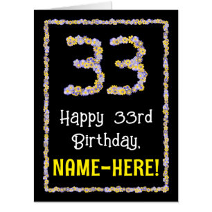 33rd Birthday: Floral Flowers Number “33” + Name Card