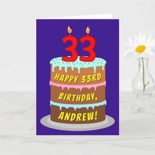 33rd Birthday Fun Cake and Candles  Custom Name Card