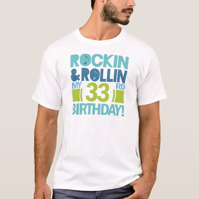 33rd Birthday Gift Ideas T-Shirt (Front)