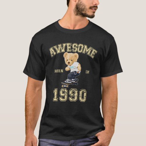 33rd Birthday Men Women 1990 Awesome Teddy Skatebo T_Shirt