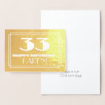 [ Thumbnail: 33rd Birthday: Name + Art Deco Inspired Look "33" Foil Card ]