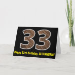 [ Thumbnail: 33rd Birthday: Name + Faux Wood Grain Pattern "33" Card ]