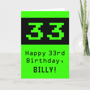 33rd Birthday: Nerdy / Geeky Style "33" and Name Card