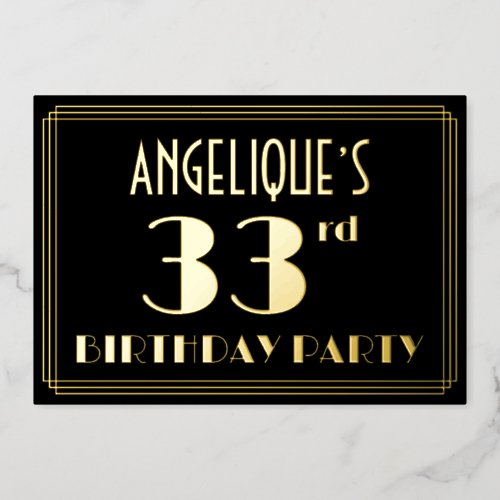 33rd Birthday Party Art Deco Look 33 w Name Foil Invitation