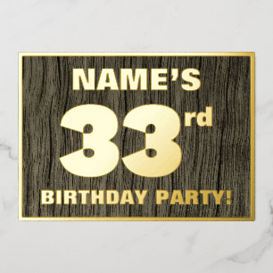 33rd Birthday Party: Bold, Faux Wood Grain Pattern Foil Invitation