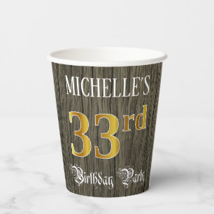 33rd Birthday Party — Faux Gold & Faux Wood Looks Paper Cups