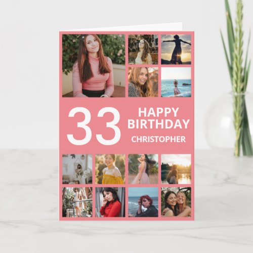 33rd Birthday Photo Collage 13 Photos Pink  White Card
