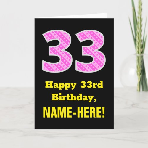33rd Birthday Pink Stripes and Hearts 33  Name Card