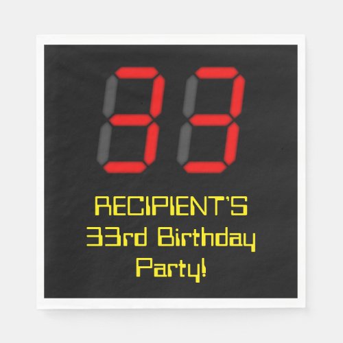 33rd Birthday Red Digital Clock Style 33  Name Napkins