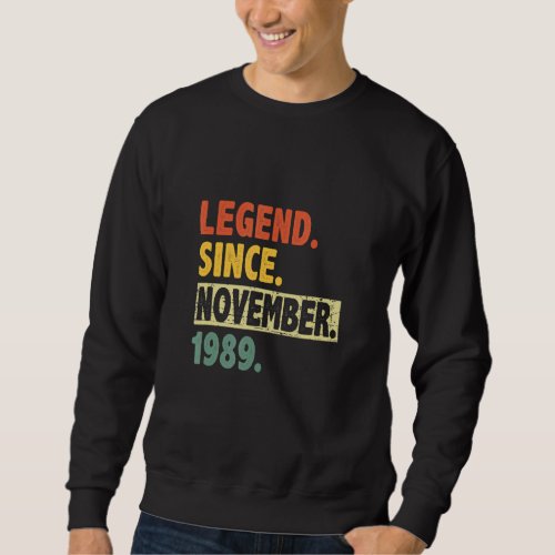 33rd Birthday Retro 33 Years Old Legend Since Nove Sweatshirt