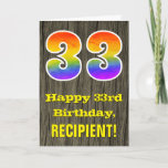 [ Thumbnail: 33rd Birthday: Rustic Faux Wood Look, Rainbow "33" Card ]