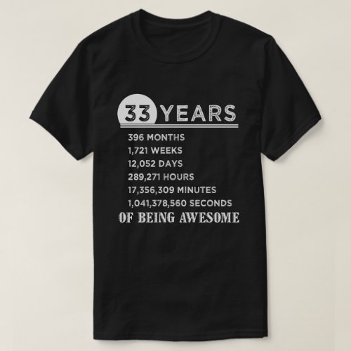 33rd Birthday Shirt 33 Years Old Anniversary Gifts