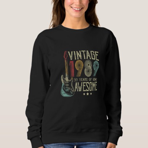 33rd Birthday Womens Mens Vintage Awesome 1989 Gui Sweatshirt