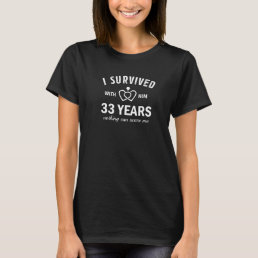 33Rd Wedding Anniversary For Her Survived 33 Years T-Shirt