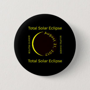 #34;eclipse Chaser#34; Total Solar Eclipse Aug 201 Button