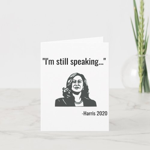 34i39m Still Speaking34 Kamala Harris Vice P Card