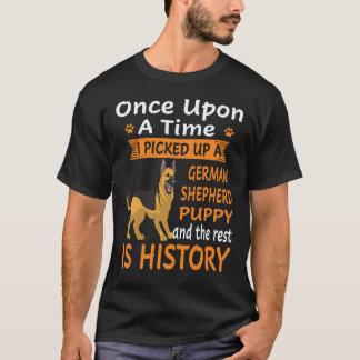 34 Once Upon A Time I Picked Up A German Shepherd  T-Shirt