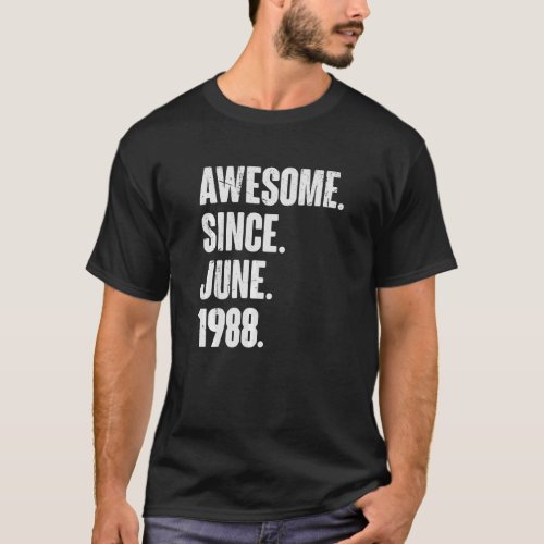 34 Year Old  34th Birthday  Awesome Since June 198 T_Shirt