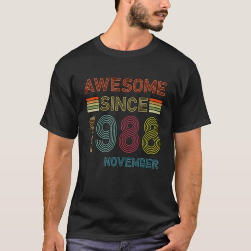 34 Year Old Awesome Since November 1988 34th Birth T_Shirt