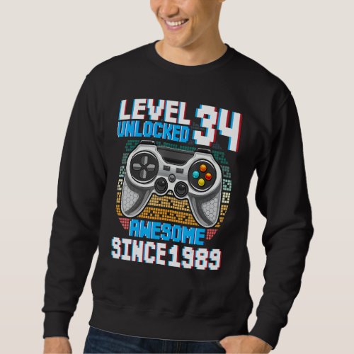 34 Year Old Gamer Since 1989 Funny 34th Birthday G Sweatshirt