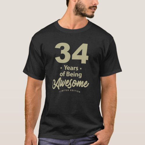 34 Years Of Being Awesome 34th Birthday T_Shirt