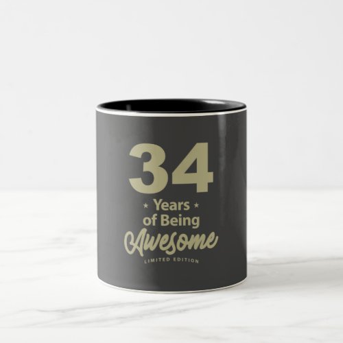 34 Years Of Being Awesome 34th Birthday Two_Tone Coffee Mug