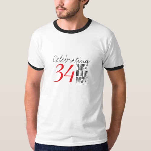 34 years of being awesome T_Shirt