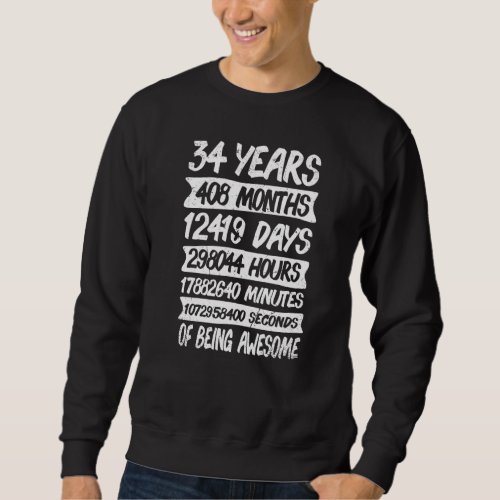 34 Years Old 34th Birthday Cool Vintage Retro 408  Sweatshirt