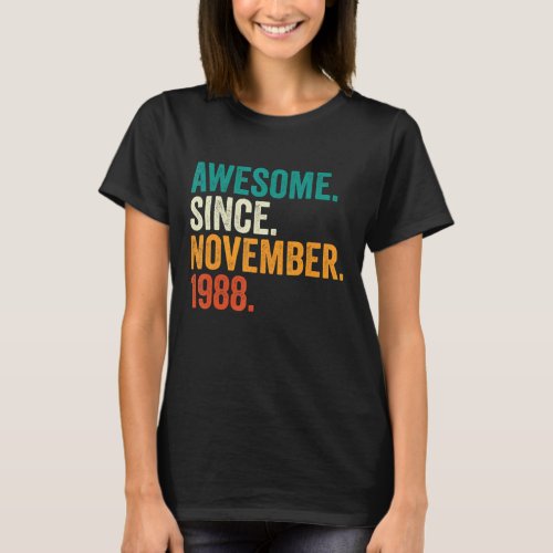 34 Years Old Gifts Awesome Since November 1988 34t T_Shirt